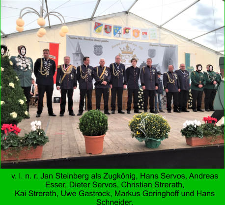 v. l. n. r. Jan Steinberg als Zugkönig, Hans Servos, Andreas Esser, Dieter Servos, Christian Strerath,  Kai Strerath, Uwe Gastrock, Markus Geringhoff und Hans Schneider.